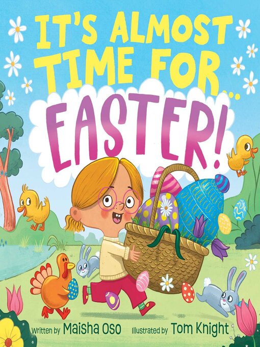 Title details for It's Almost Time for . . . Easter! by Maisha Oso - Available